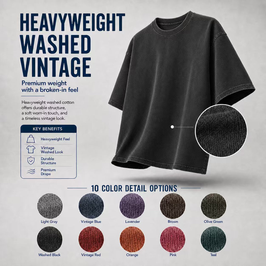 Vintage washed heavyweight T-shirt fabric and 10 color options